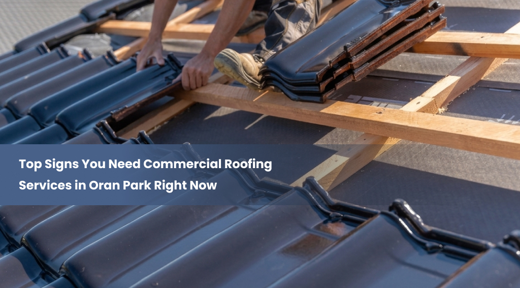 Top Signs You Need Commercial Roofing Services in Oran Park Right Now (1)